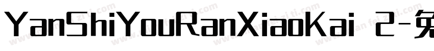 YanShiYouRanXiaoKai 2字体转换
